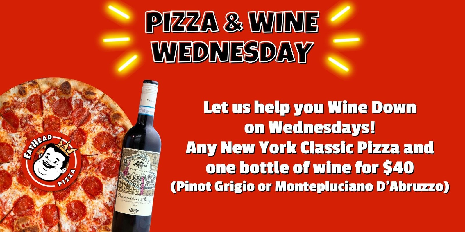 Pizza and Wine Wednesdays